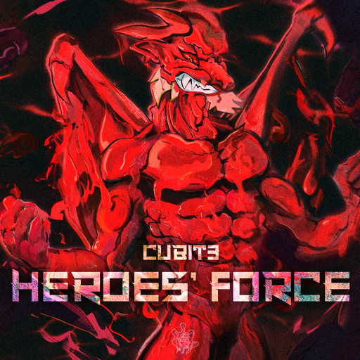 Album cover for Heroes' Force by Cubit3